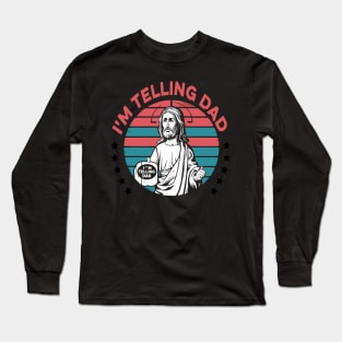 I'm Telling Dad Retro Vintage Religious Christian Jesus Long Sleeve T-Shirt